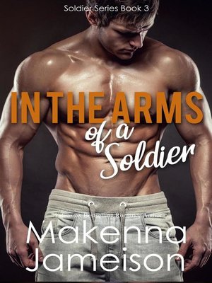 cover image of In the Arms of a Soldier